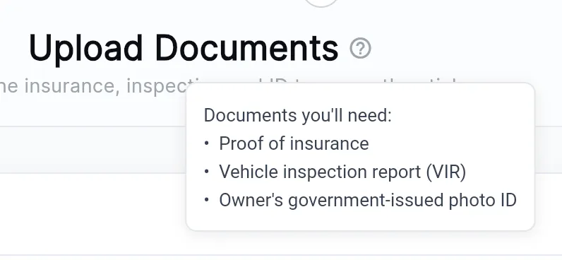The list behind the question mark: proof of insurance, the vehicle inspection report (VIR) and the owner's government-issued photo ID.