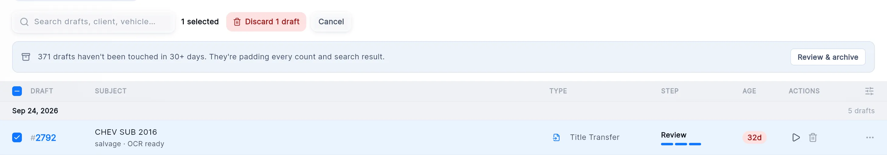 The stale drafts with one ticked: "1 selected", the red Discard 1 draft button and Cancel above the list, and the first row ticked.